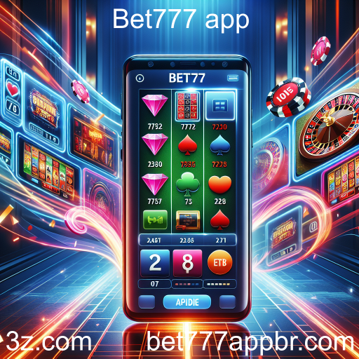 Explore o Mundo dos Cassinos com o Bet777 App